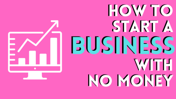How to start a business with no money [Step-by-step guide] - Hustle ...